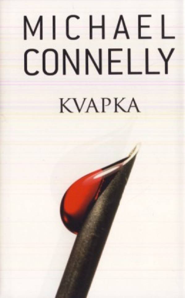 Michael Connelly: KVAPKA