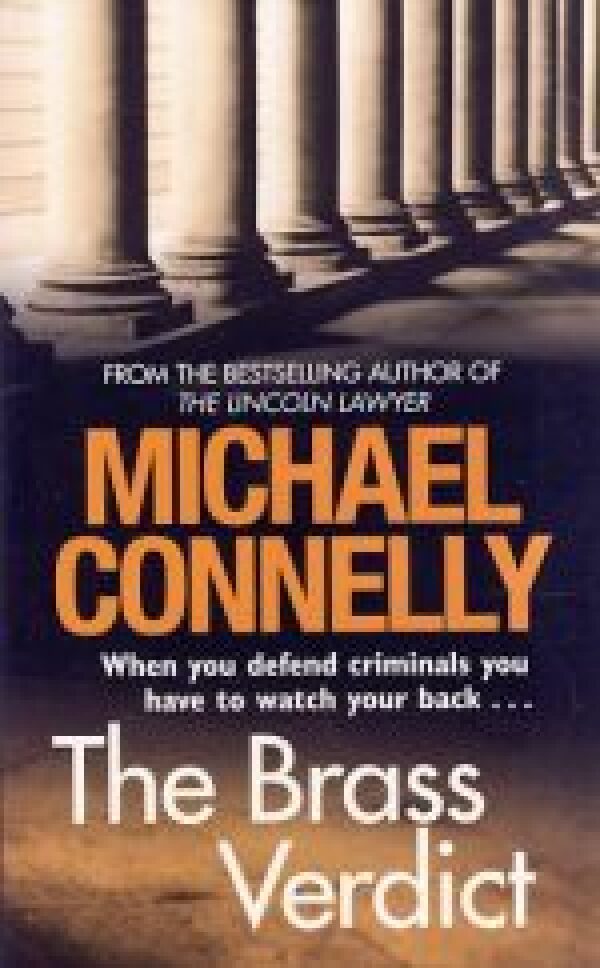 Michael Connelly: THE BRASS VERDICT