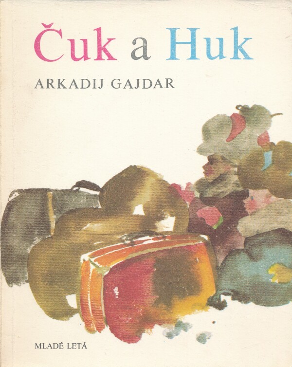 Arkadij Gajdar: ČUK A HUK