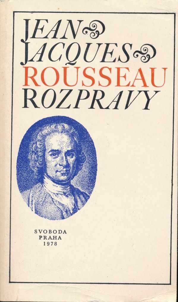 Jean Jacques Rousseau: ROZPRAVY