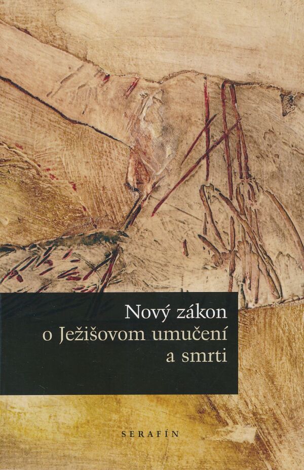 Hugolin Langkammer: Nový zákon o Ježišovom umučení a smrti