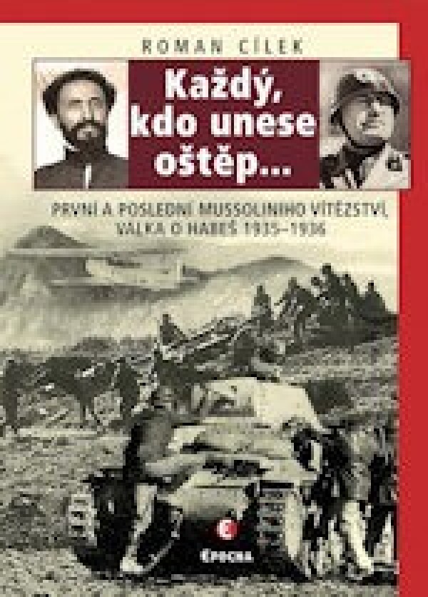 Roman Cílek: KAŽDÝ KDO UNESE OŠTĚP...