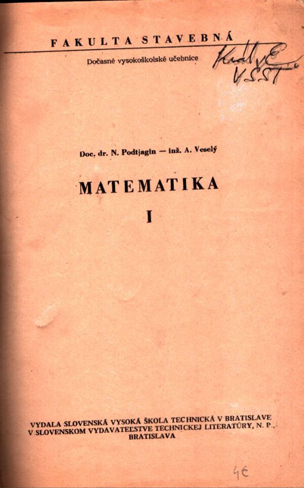 N. Podtjagin, A. Veselý: MATEMATIKA I