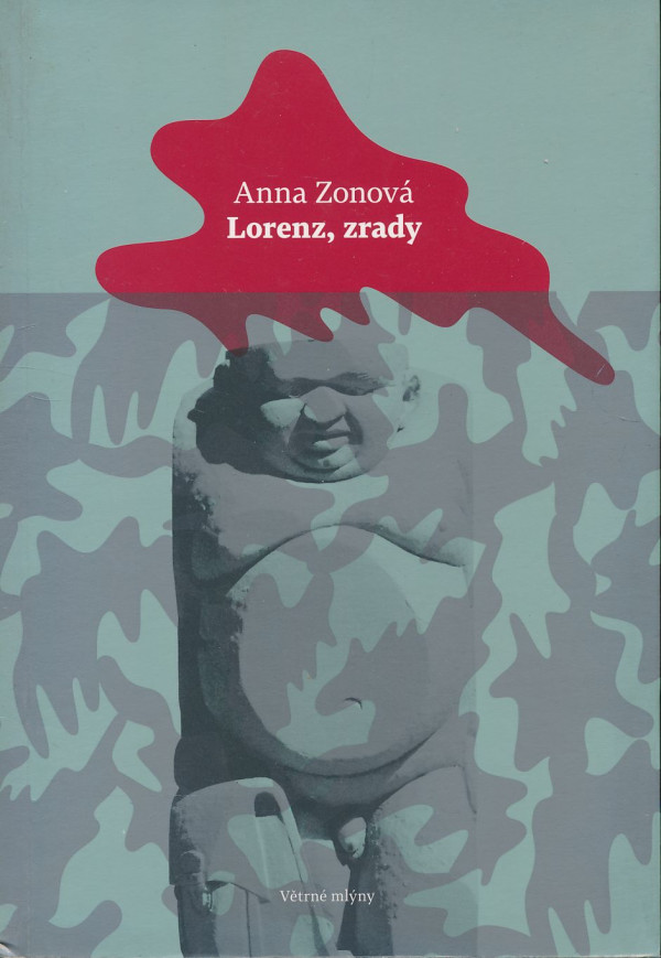 Anna Zonová: Lorenz, zrady
