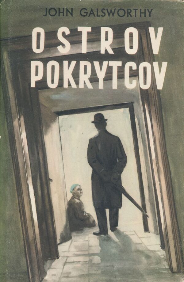 John Galsworthy: Ostrov pokrytcov