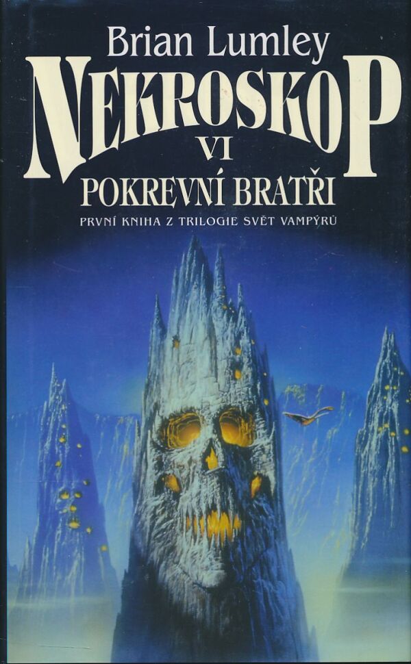 Brian Lumley: Nekroskop VI - Pokrevní bratři