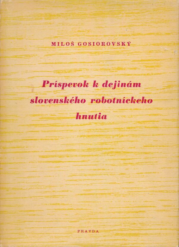 Miloš Gosiorovský: