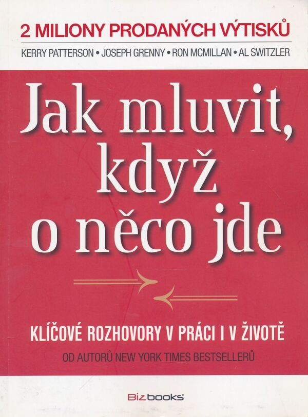 Kerry Patterson: Jak mluvit, když o něco jde