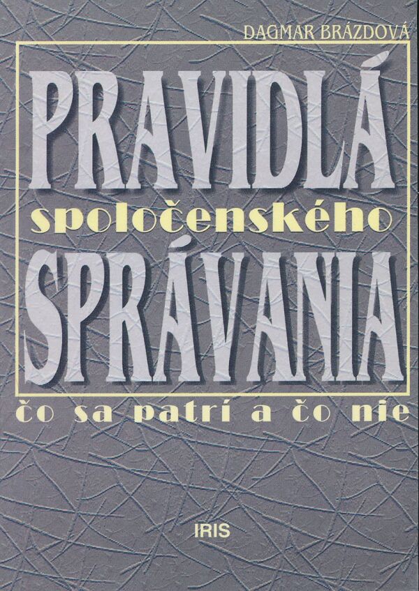 Dagmar Brázdová: Pravidlá spoločenského správania