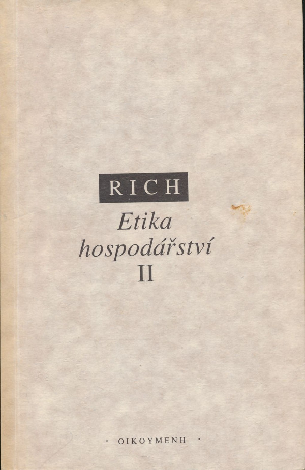 Arthur Rich: Etika hospodářství II