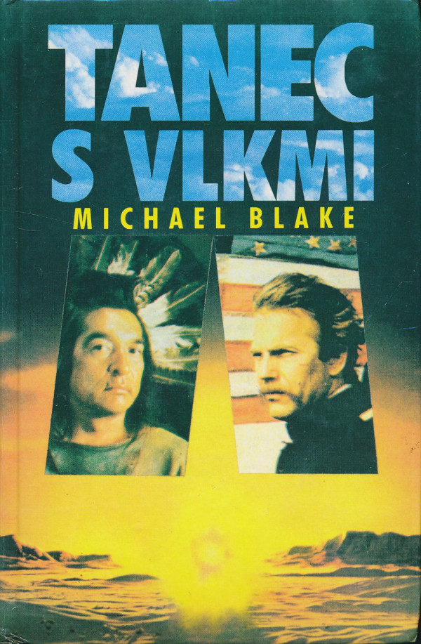 Michael Blake: Tanec s vlkmi