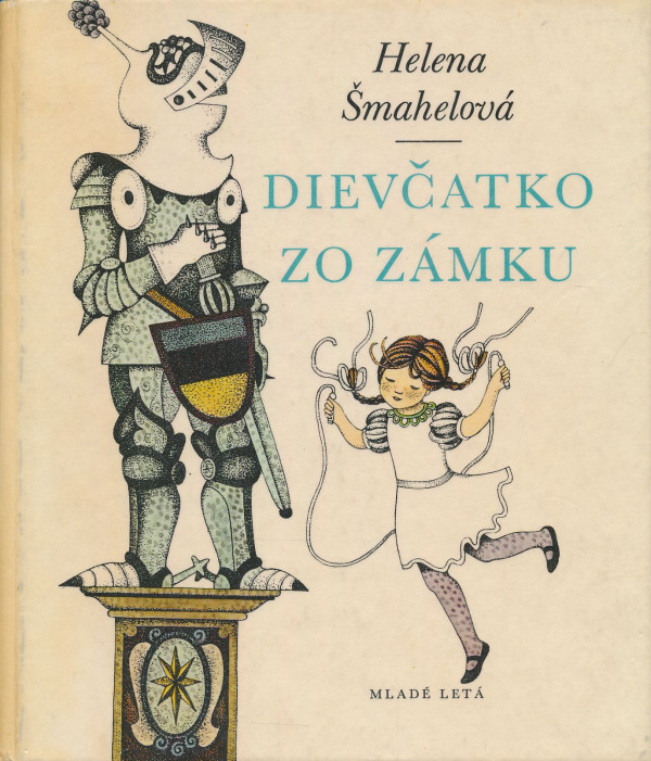 Helena Šmahelová: Dievčatko zo zámku