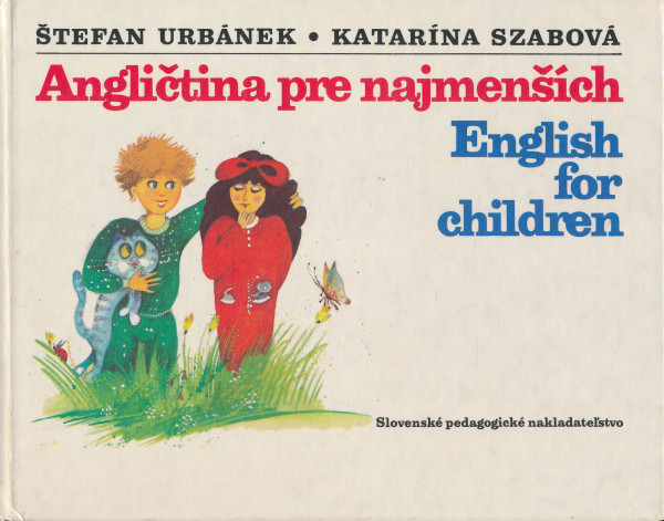 Štefan Urbánek, Katarína Szabová: Angličtina pre najmenších / English for Children