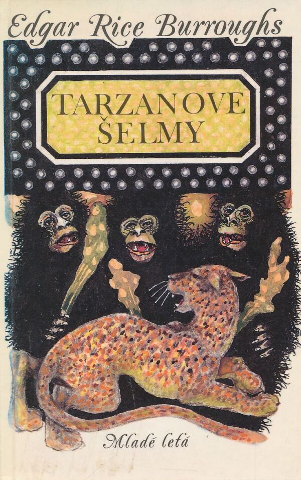 Edgar Rice Burroughs: Tarzanove šelmy