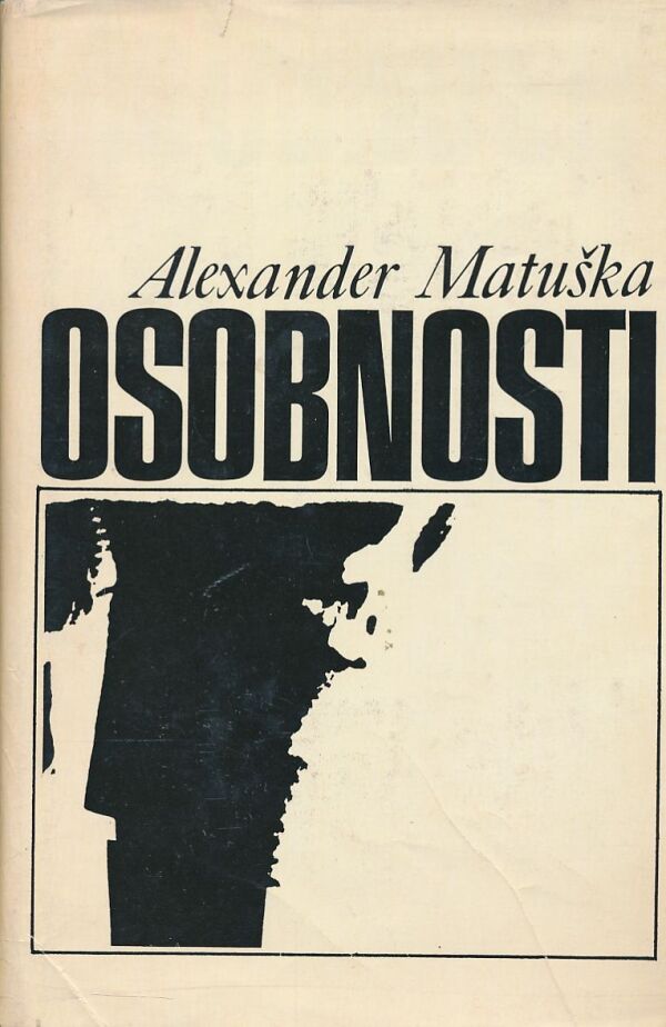 Alexander Matuška: Osobnosti