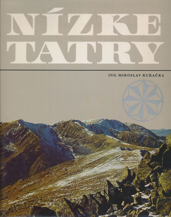 Miroslav Kukačka: Nízke Tatry