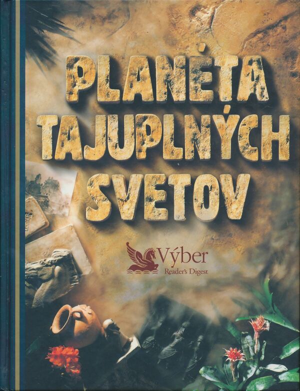 D. Brewer, J. Clark, C. Horton: Planéta tajuplných svetov