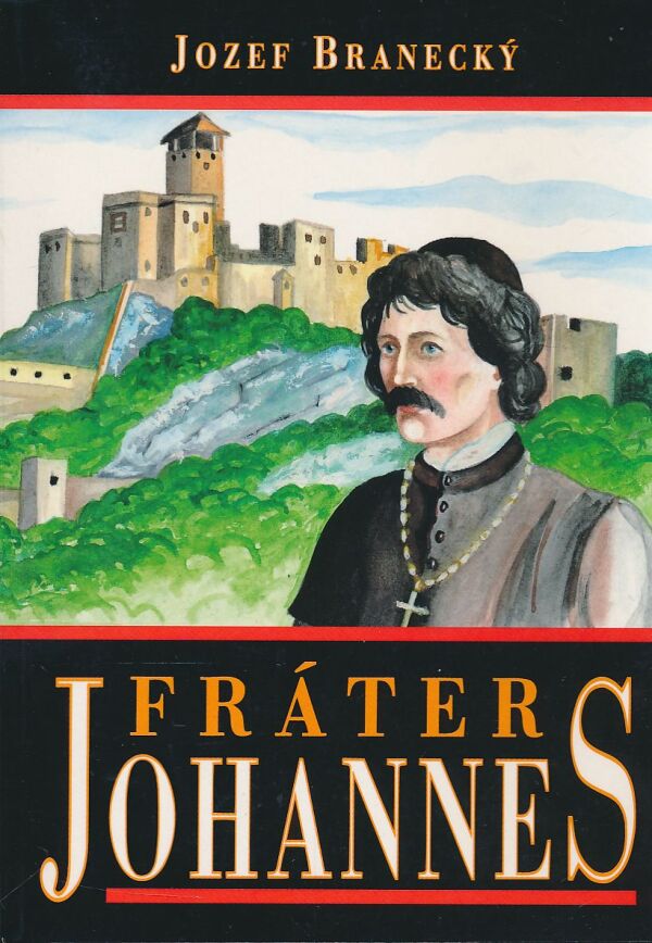 Jozef Branecký: Fráter Johannes