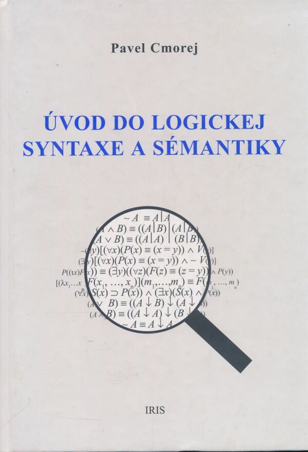 Pavel Cmorej: Úvod do logickej syntaxe a sémantiky