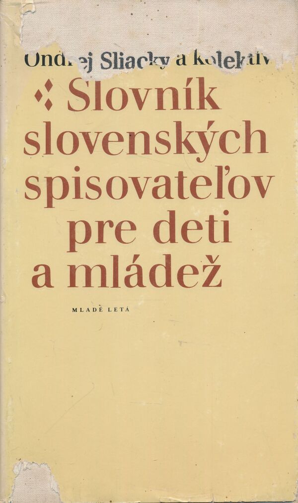 Ondrej Sliacky a kol.: Slovník slovenských spisovateľov pre deti a mládež
