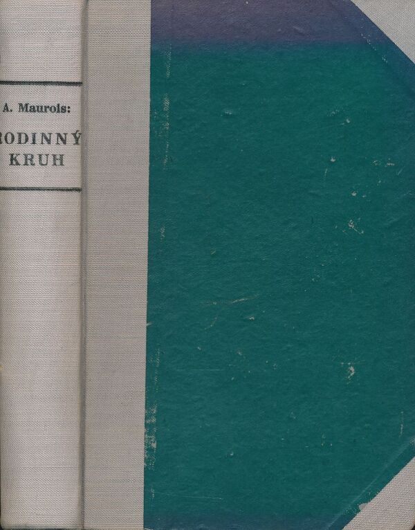 André Maurois: Rodinný kruh