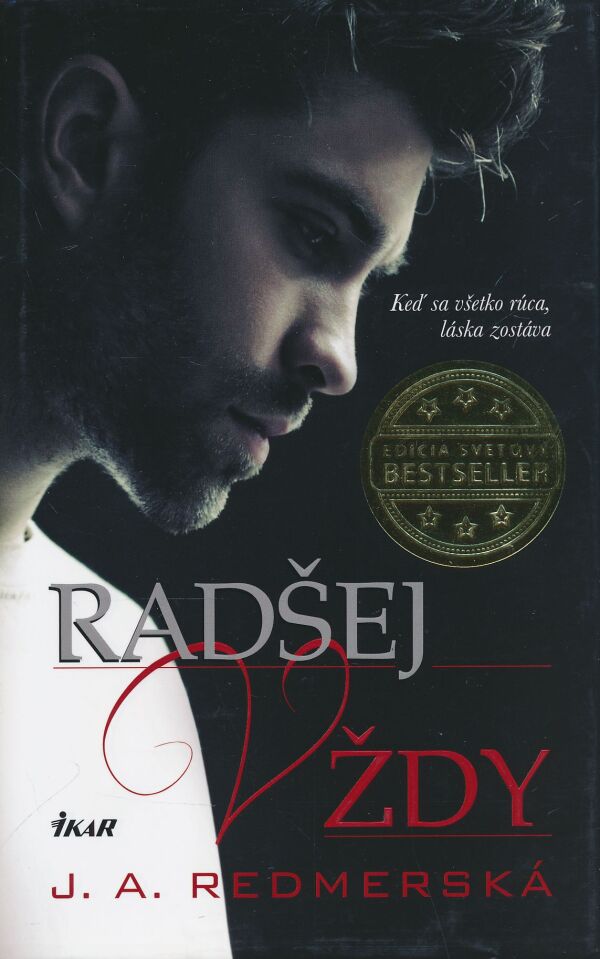 J. A. Redmerská: Radšej vždy