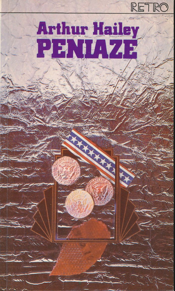 Arthur Hailey: Peniaze