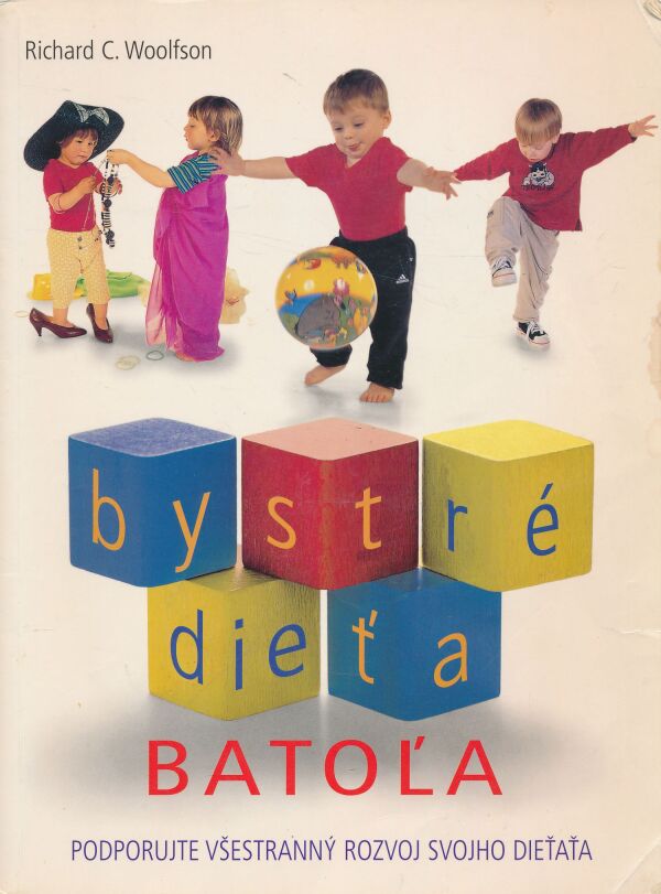 Richard C. Woolfson: Bystré dieťa - batoľa