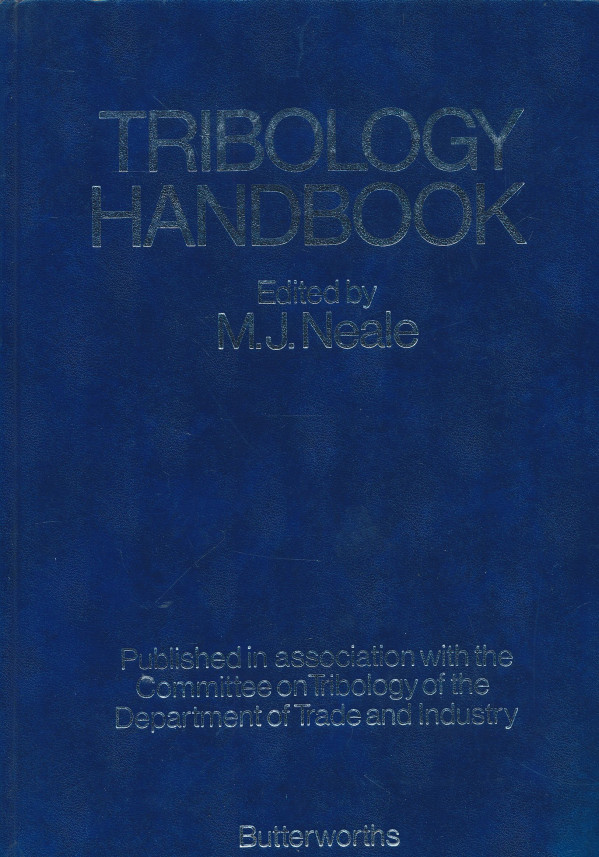M. J. Neale: Tribology Handbook