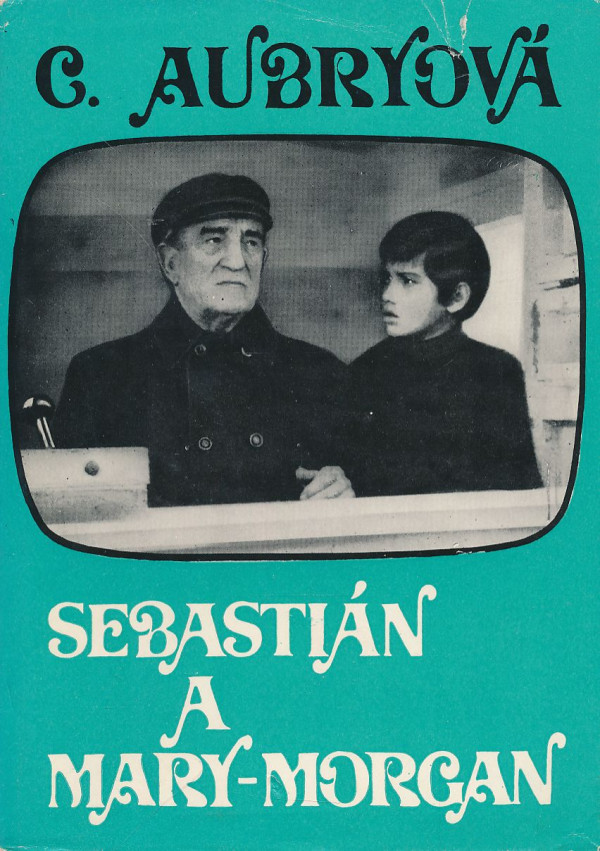 Cécile Aubryová: Sebastián a Mary-Morgan
