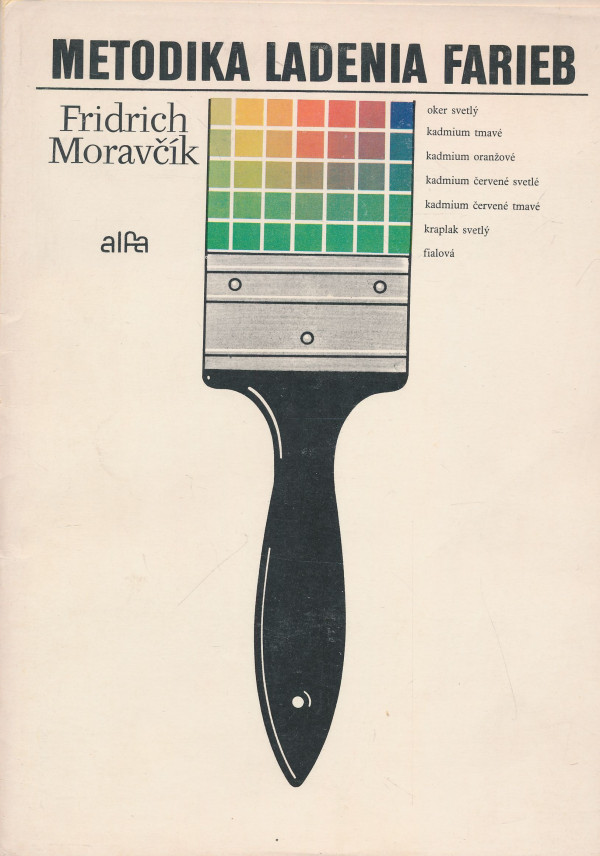 Fridrich Moravčík: Metodika ladenia farieb