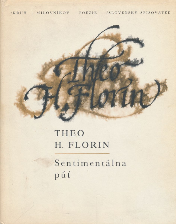 Theo H. Florin: Sentimentálna púť