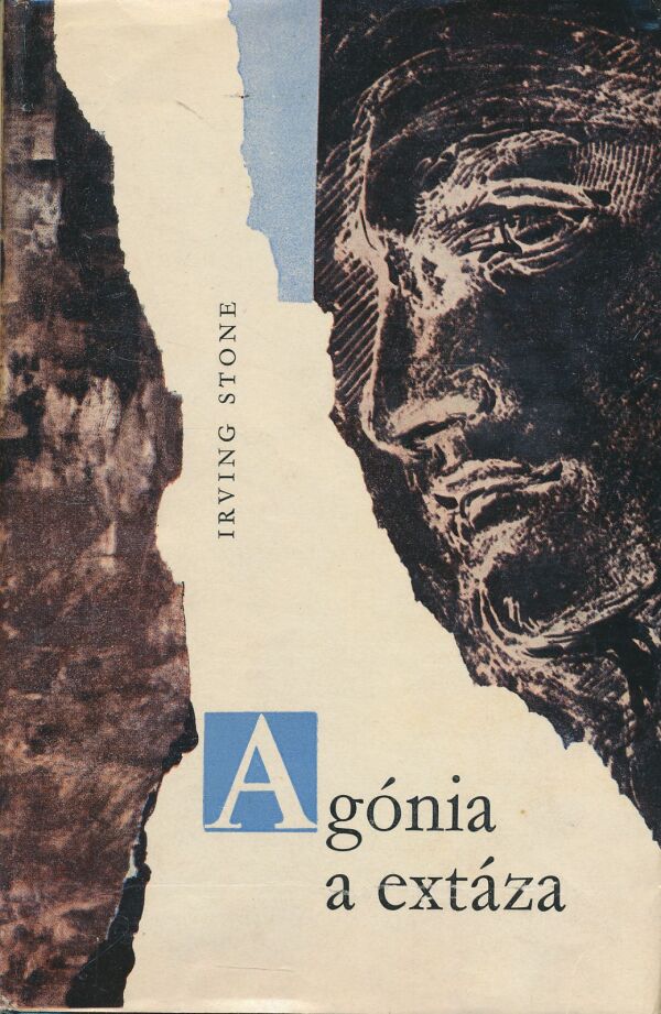 Irving Stone: Agónia a extáza