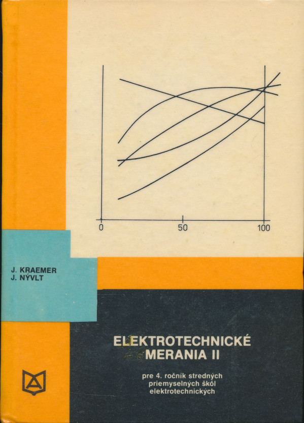 Jindřich Kraemer, Jaroslav Nývlt: Elektrotechnické merania II