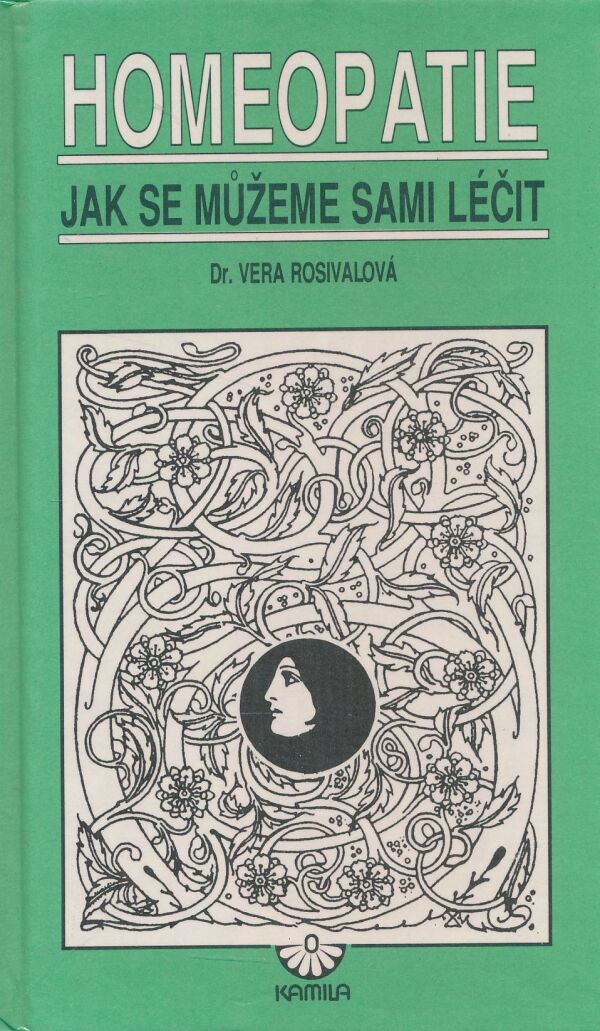 Vera Rosivalová: Homeopatie - jak se můžeme sami léčit