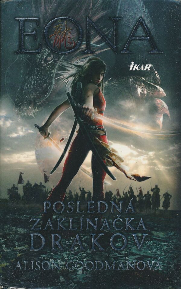 Alison Goodmanová: Eona - Posledná zaklínačka drakov