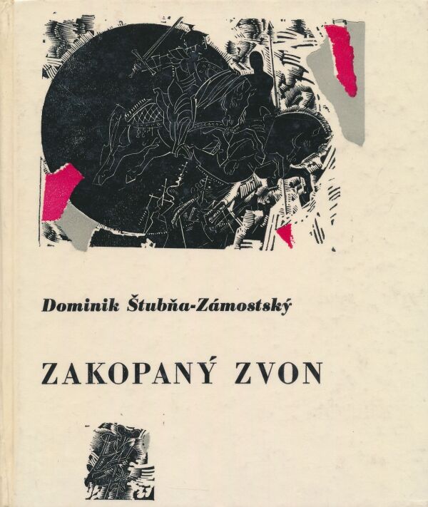 Dominik-Štubňa Zámostský: Zakopaný zvon