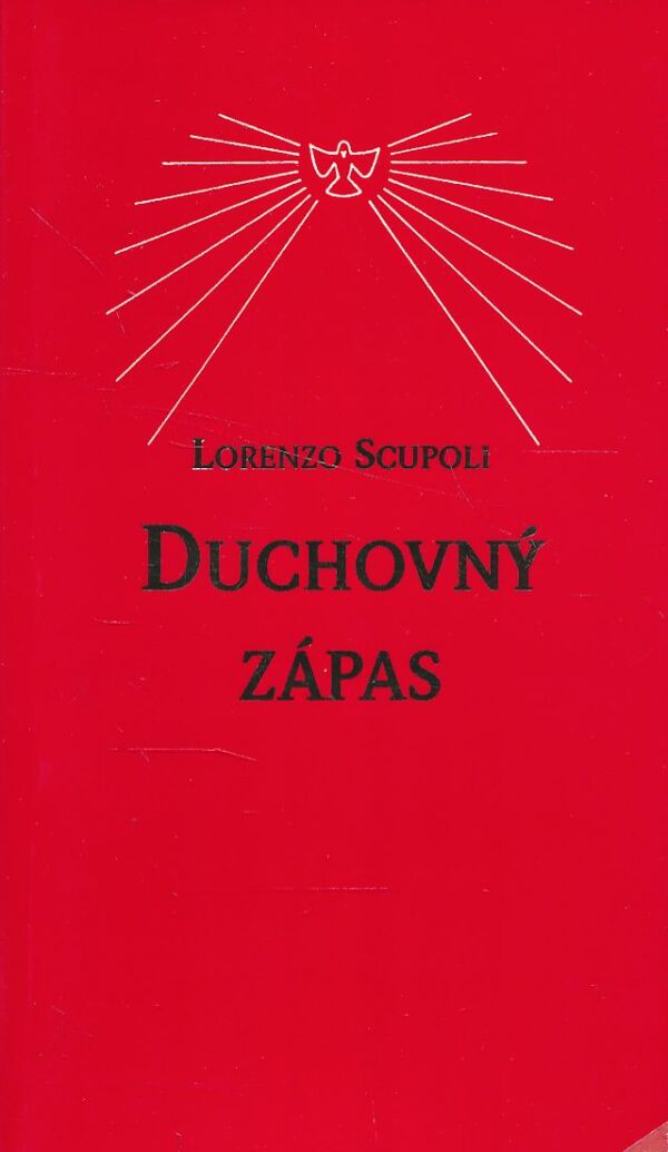 Lorenzo Scupoli: Duchovný zápas