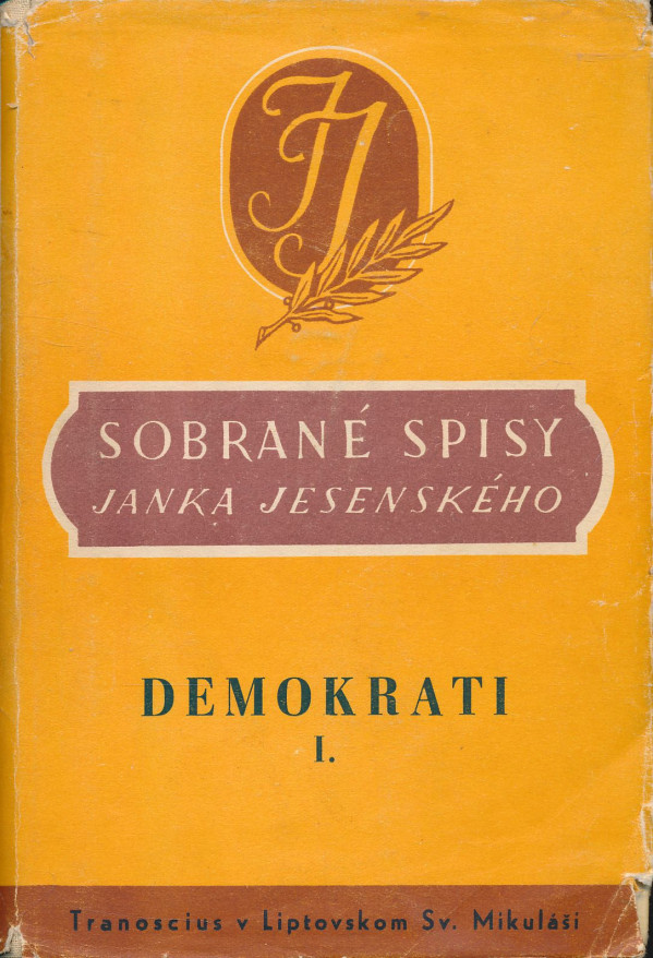 Janko Jesenský: Demokrati I, II