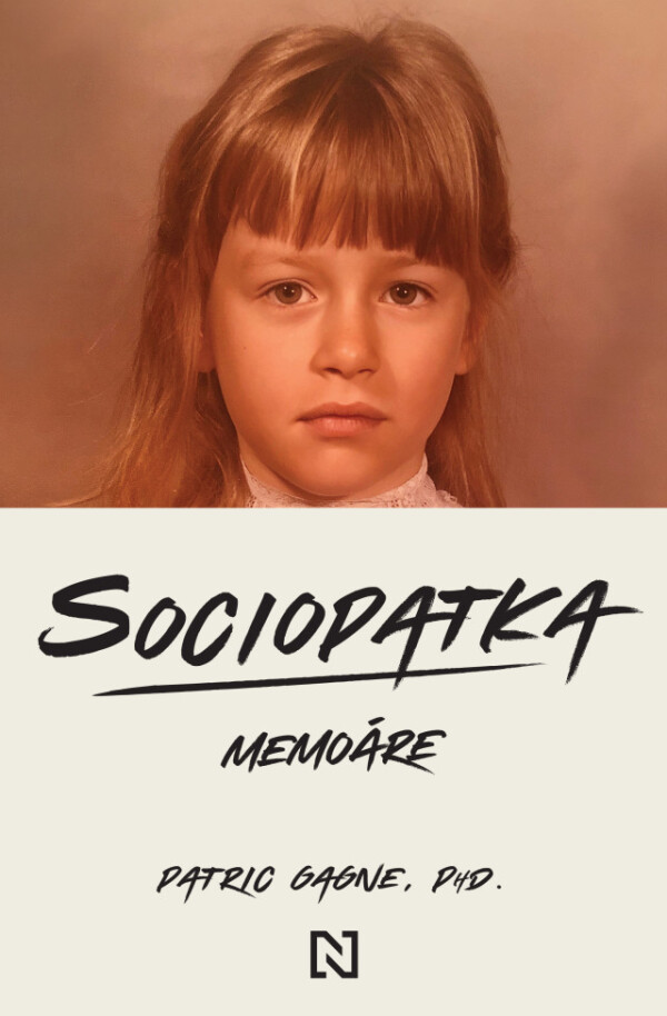 Patric Gagne: SOCIOPATKA