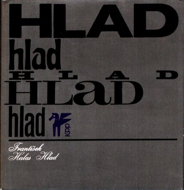František Halas: HLAD