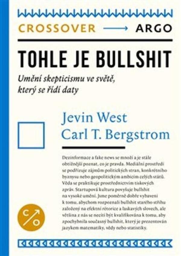 Jevin West, Carl T. Bergstrom: TOHLE JE BULLSHIT