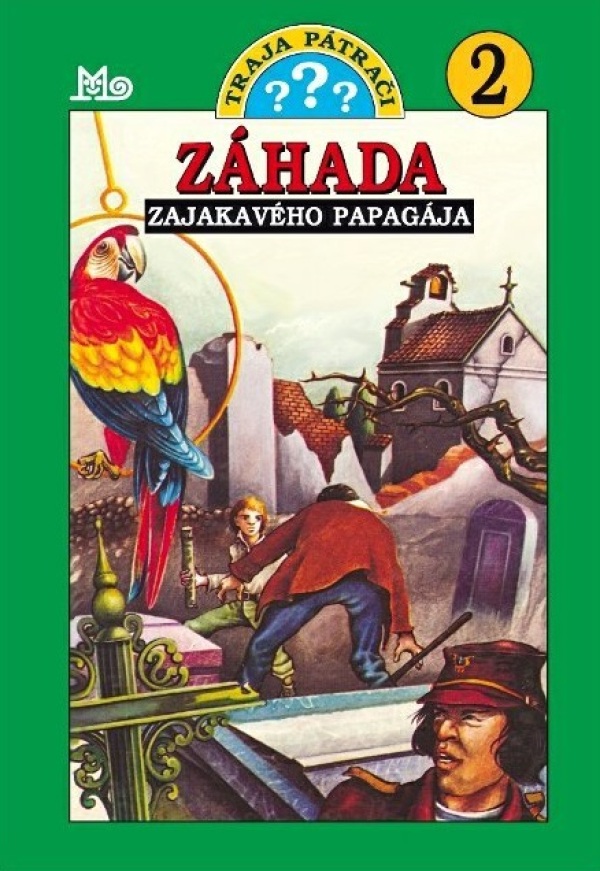 Robert Arthur: ZÁHADA ZAJAKAVÉHO PAPAGÁJA - TRAJA PÁTRAČI 2