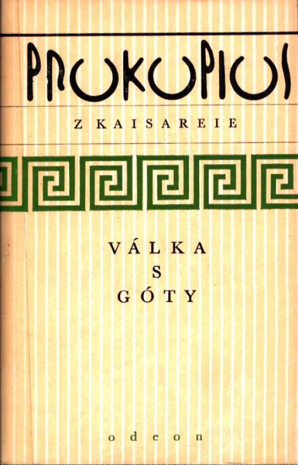Prokopios: VÁLKA S GÓTY