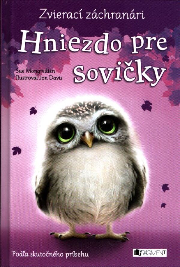 Sue Mongredien: HNIEZDO PRE SOVIČKY