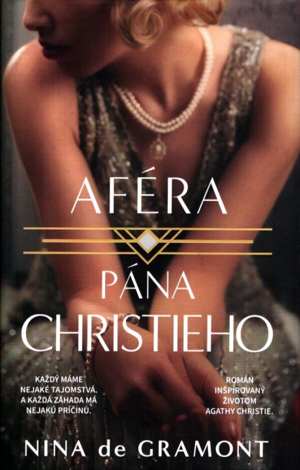 Nina de Gramont: AFÉRA PÁNA CHRISTIEHO