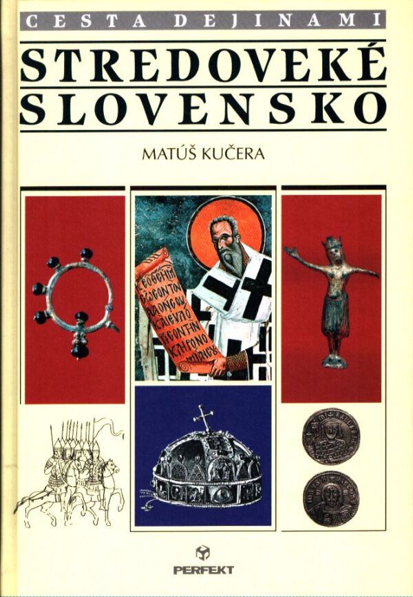 matúš kučera: NOVOVEKÉ SLOVENSKO