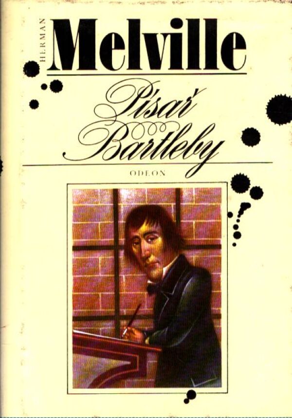 Herman Melville: PÍSAŘ BARTLEBY