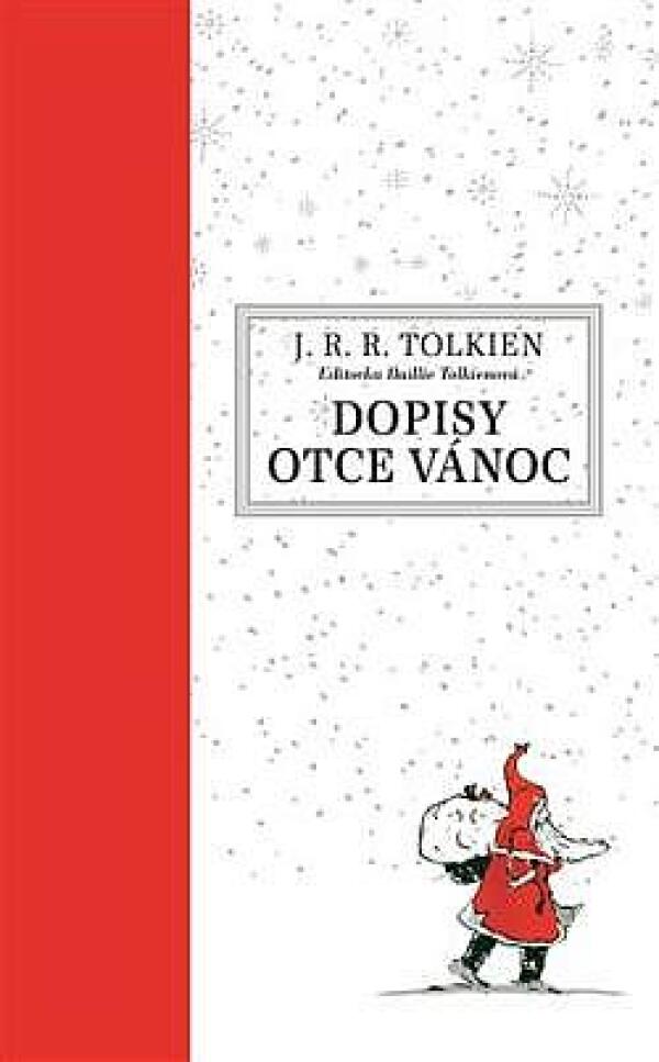 J.R.R. Tolkien: DOPISY OTCE VÁNOC
