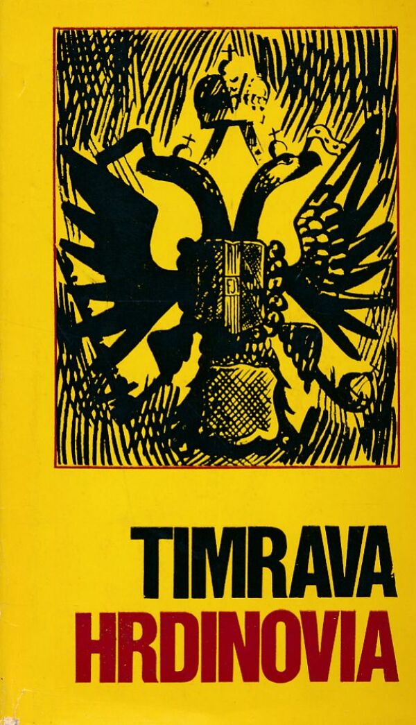 Božena Slančíková Timrava: HRDINOVIA